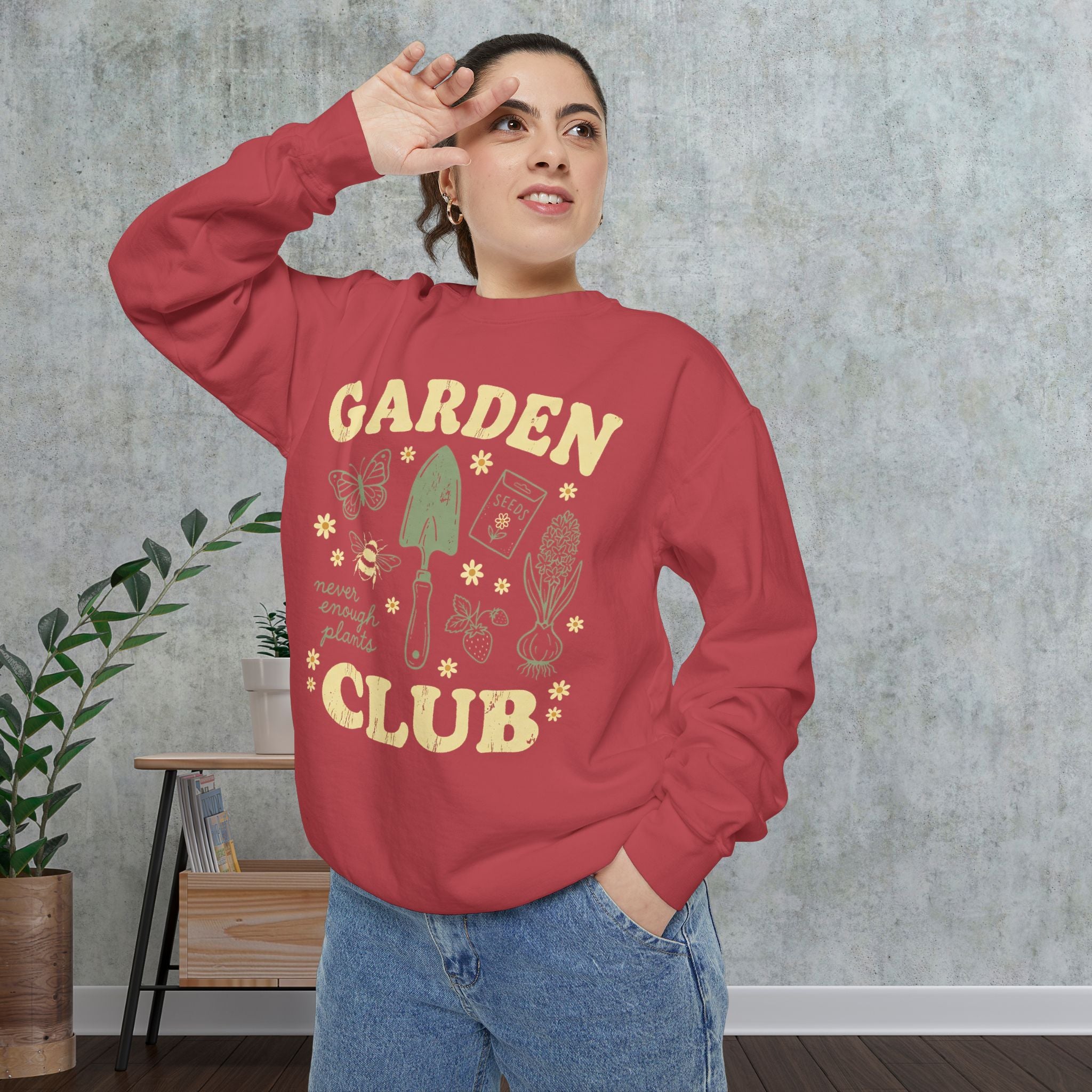 Garden Club Sweatshirt — "Never Enough Plants" Cozy Gardener Crewneck