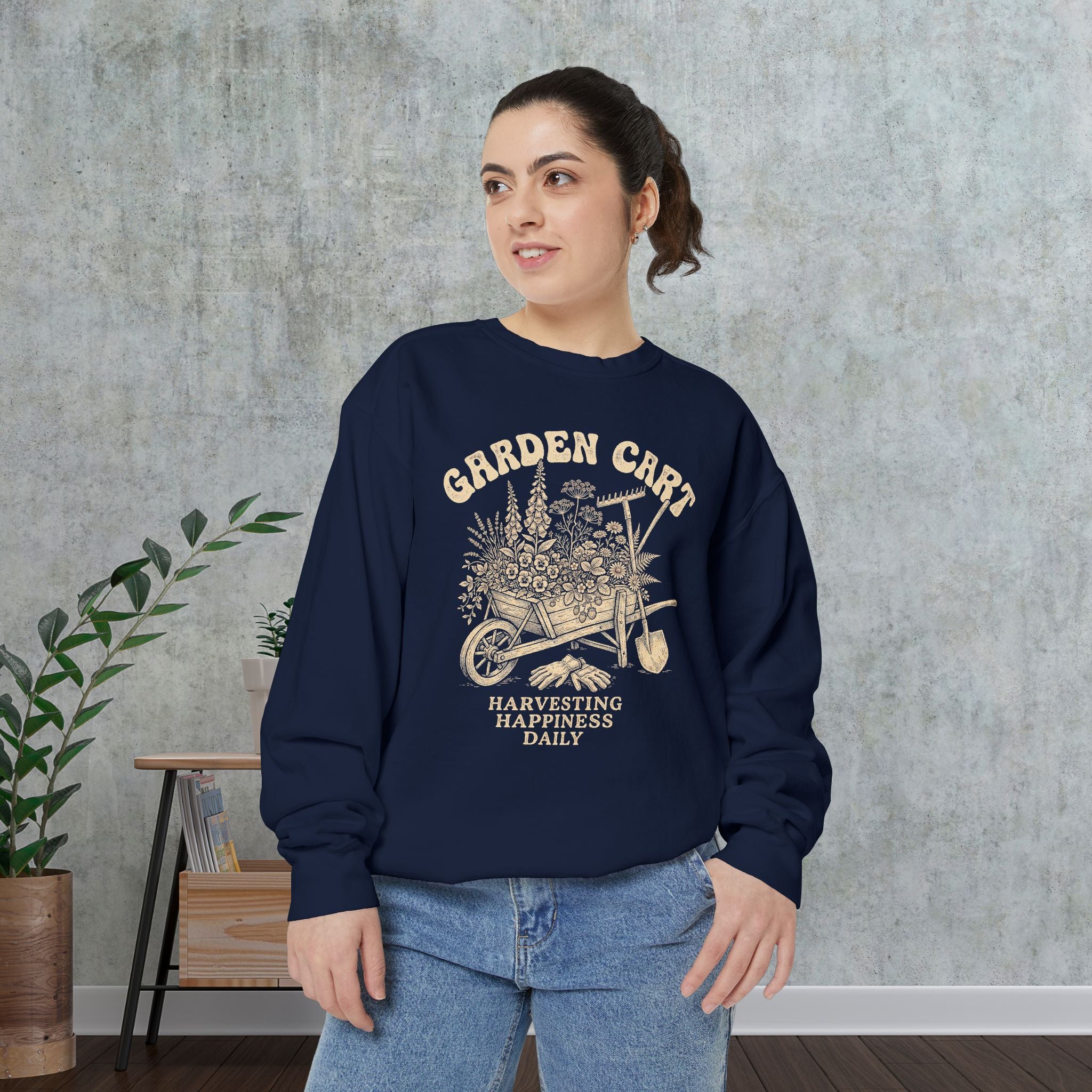 Garden Cart Sweatshirt — "Harvesting Happiness Daily" Cozy Gardener Crewneck