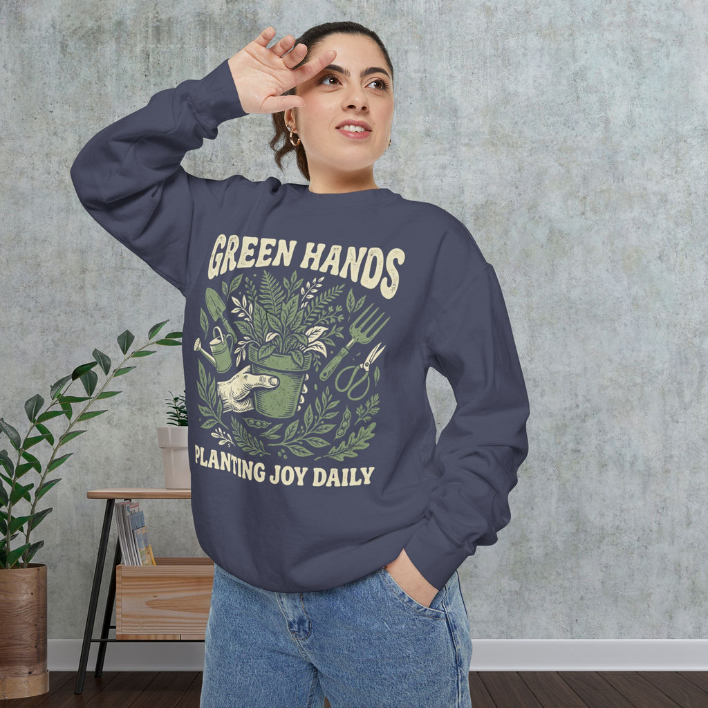 Green Hands Sweatshirt — Planting Joy Daily Gardening Crewneck