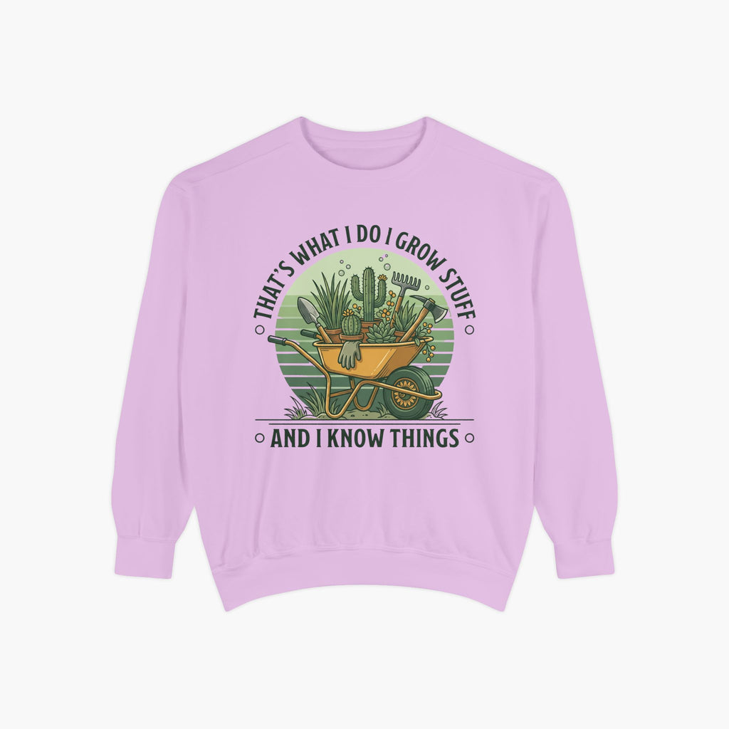 Sweatshirt — “That’s What I Do I Grow Stuff” Gardening Graphic Sweatshirt