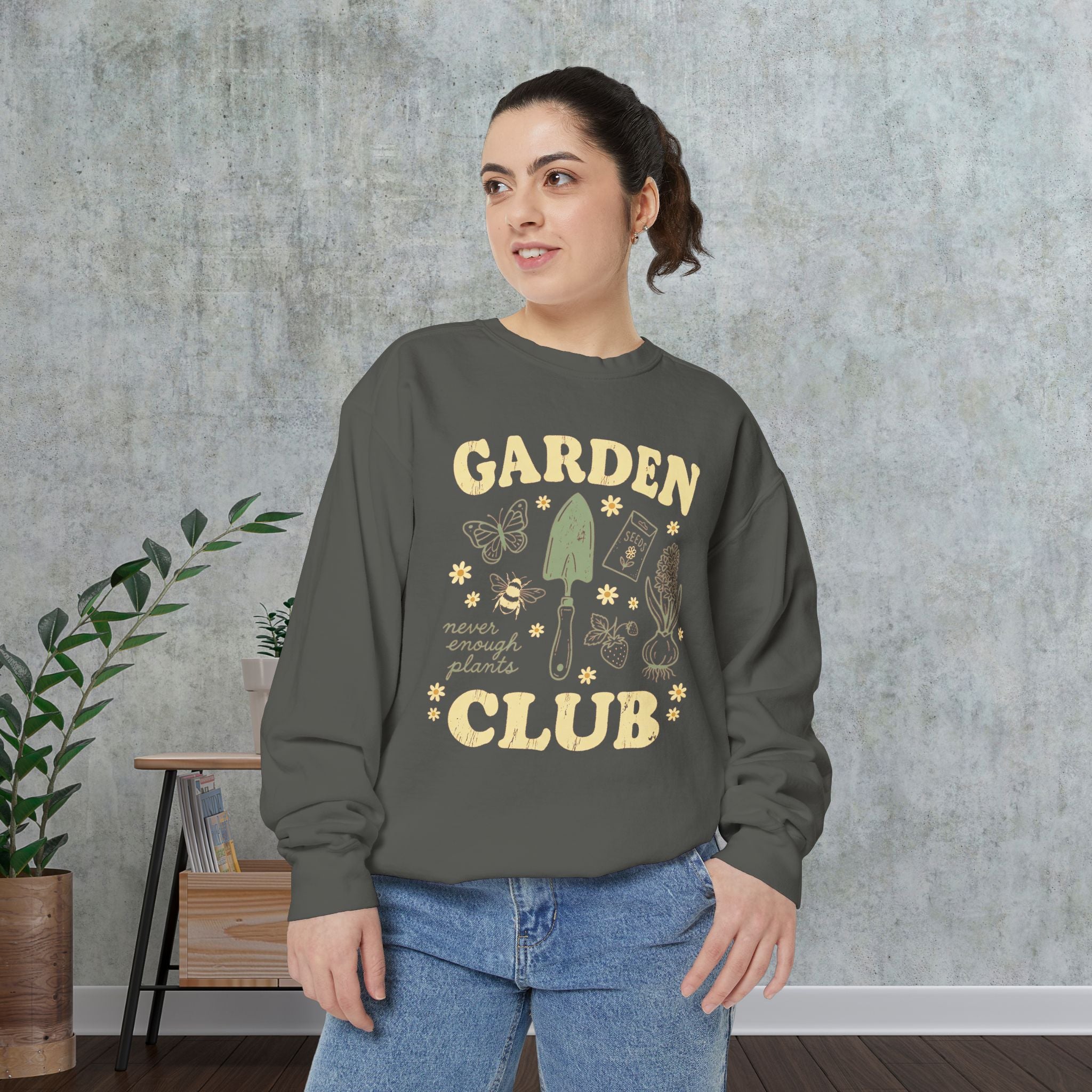 Garden Club Sweatshirt — "Never Enough Plants" Cozy Gardener Crewneck