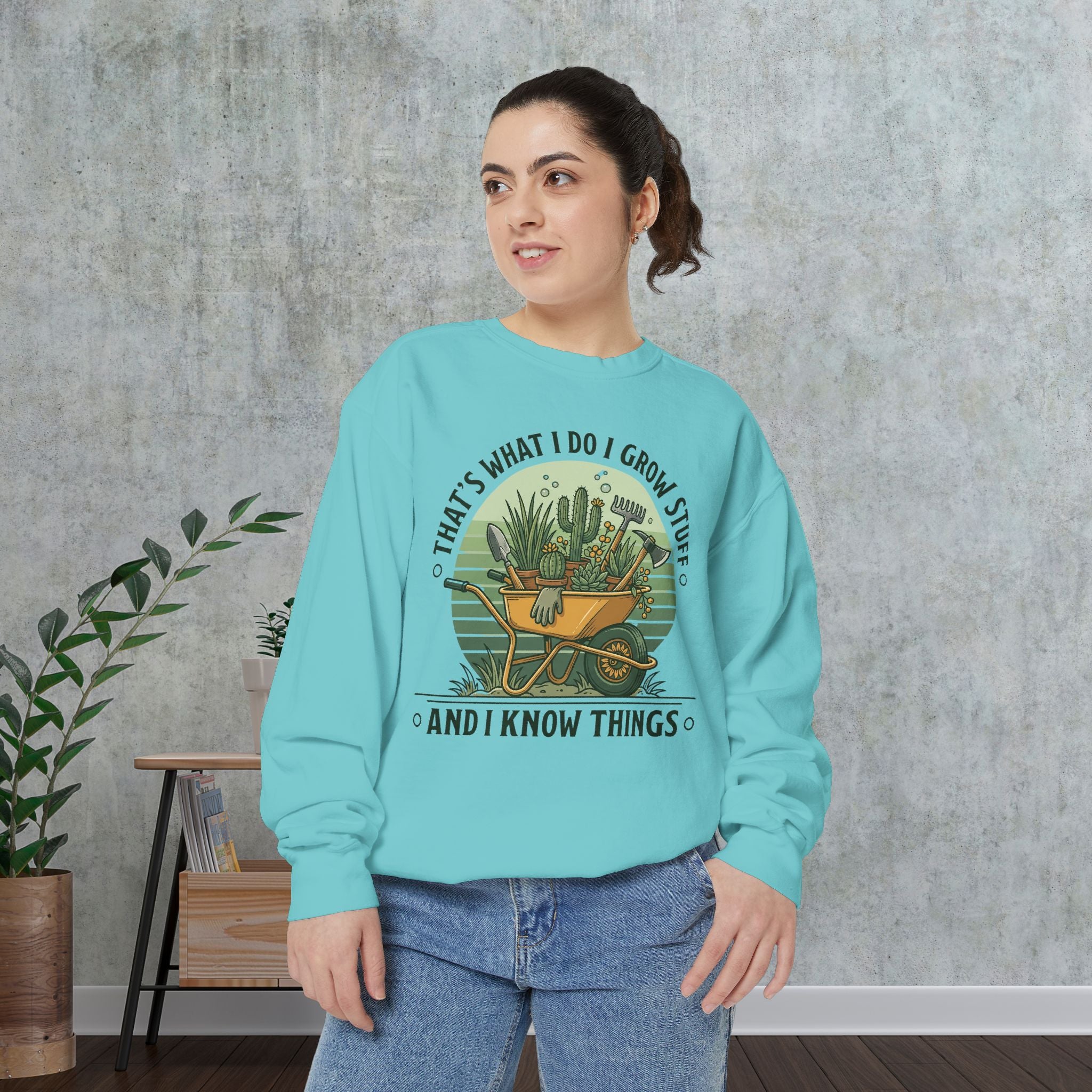 Sweatshirt — “That’s What I Do I Grow Stuff” Gardening Graphic Sweatshirt