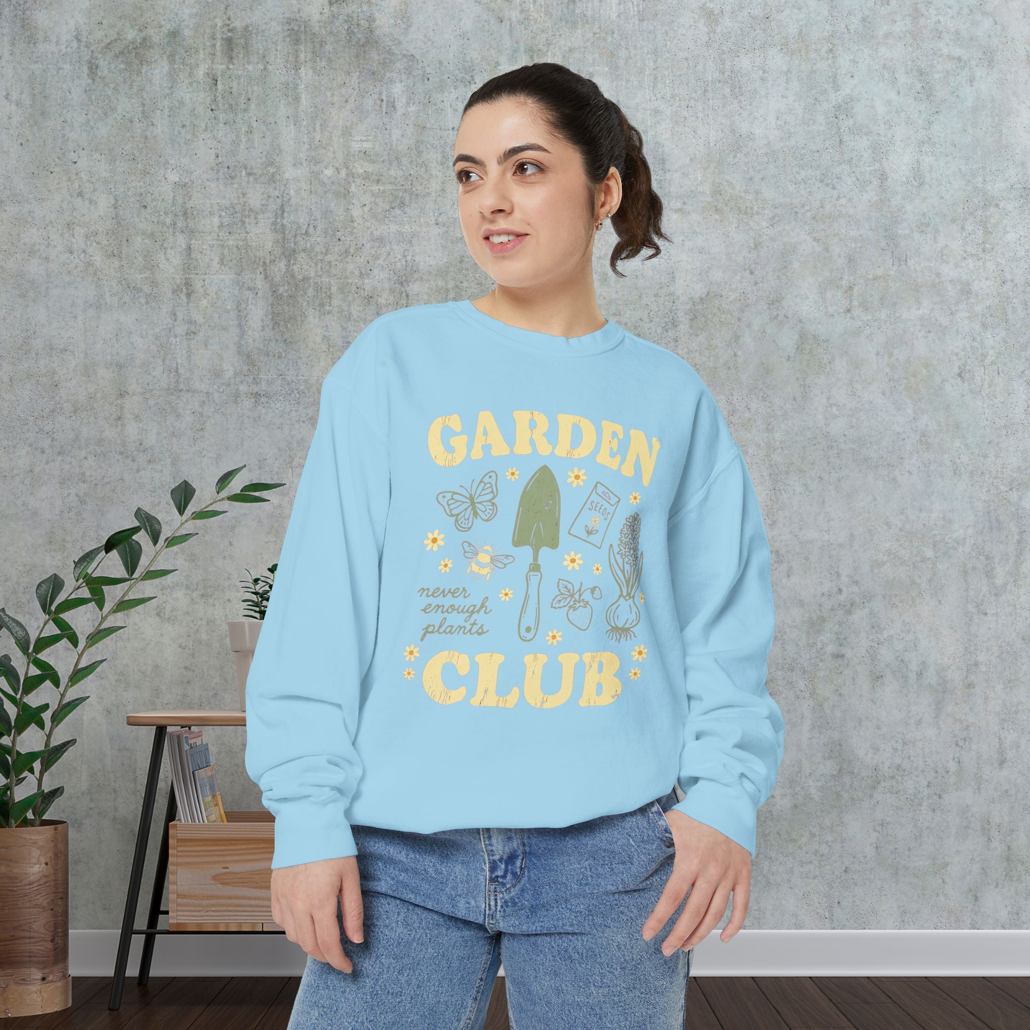 Garden Club Sweatshirt — "Never Enough Plants" Cozy Gardener Crewneck