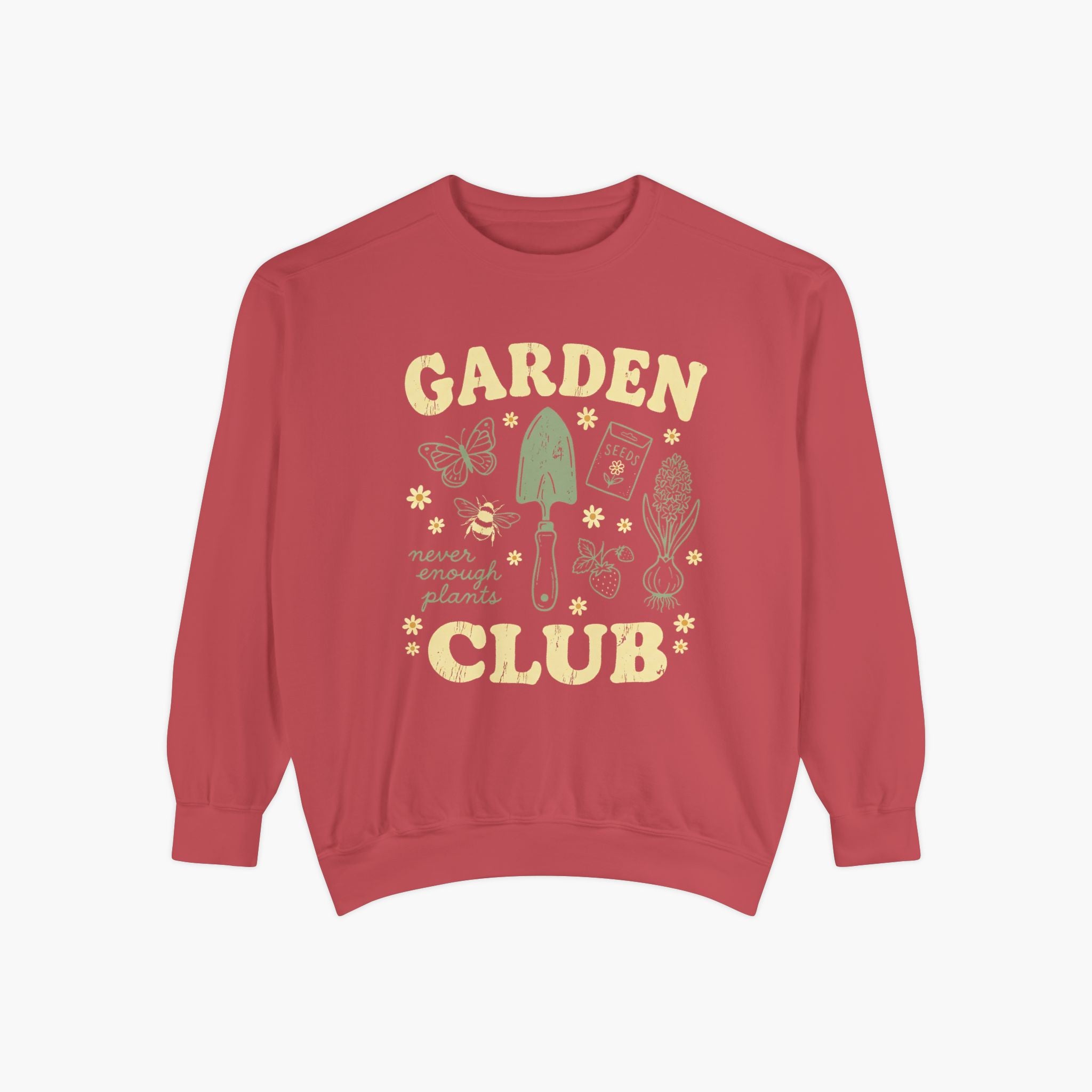 Garden Club Sweatshirt — "Never Enough Plants" Cozy Gardener Crewneck