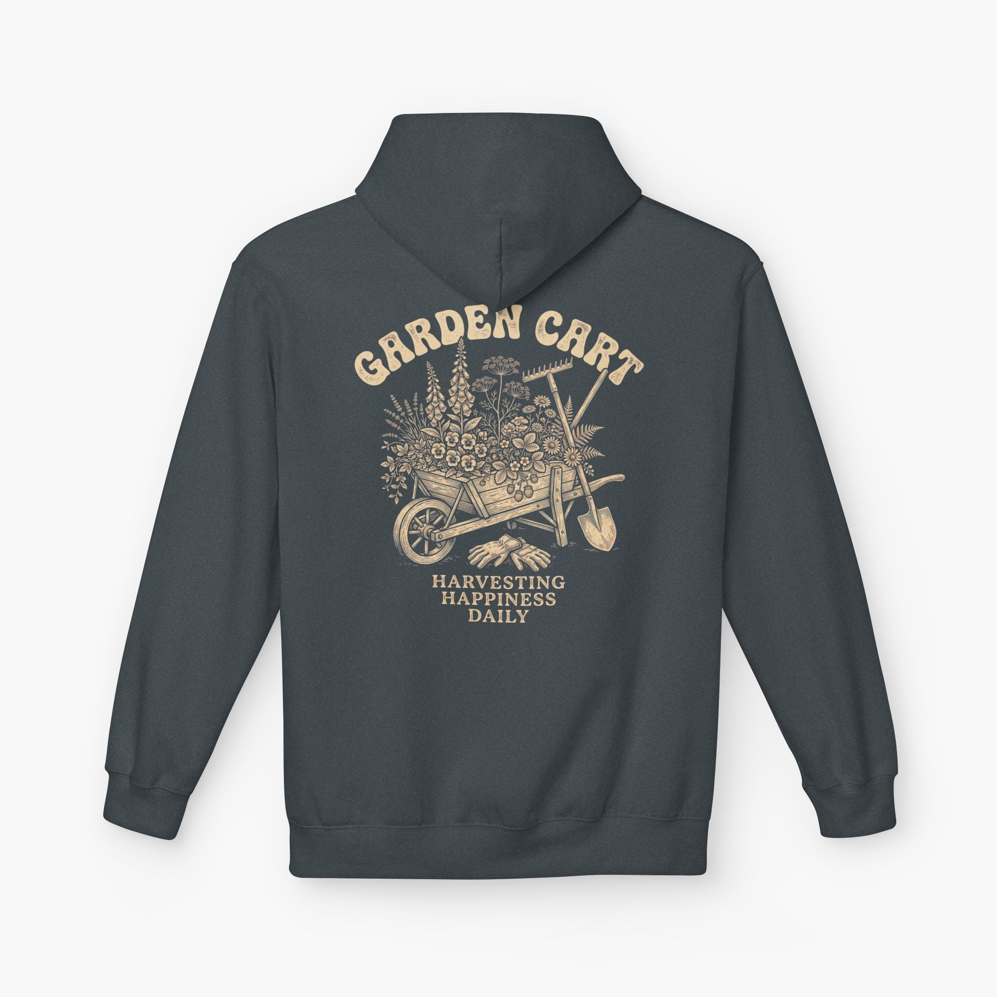 Garden Cart Hoodie — 'Garden Cart: Harvesting Happiness Daily' Vintage Gardening Sweatshirt