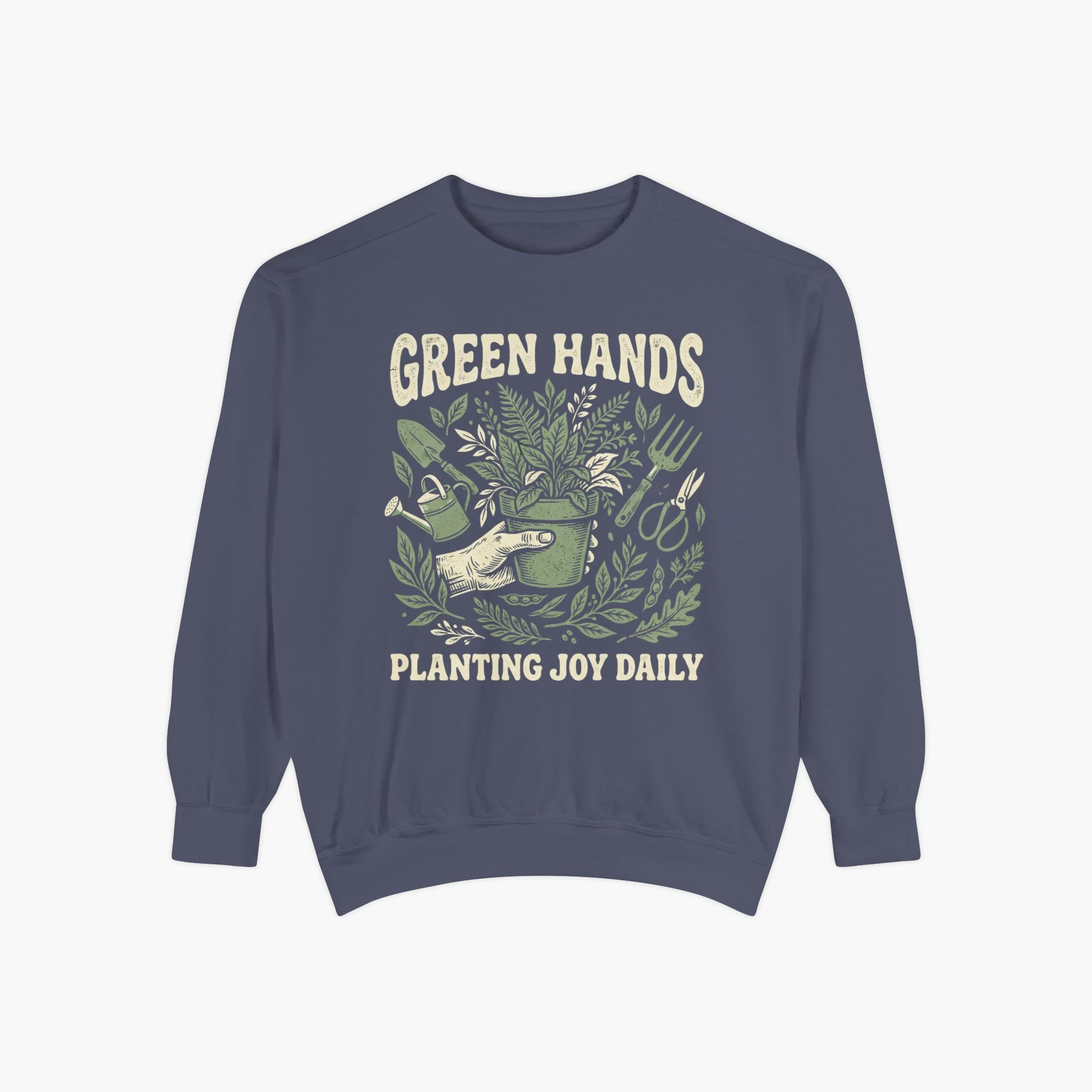 Green Hands Sweatshirt — Planting Joy Daily Gardening Crewneck