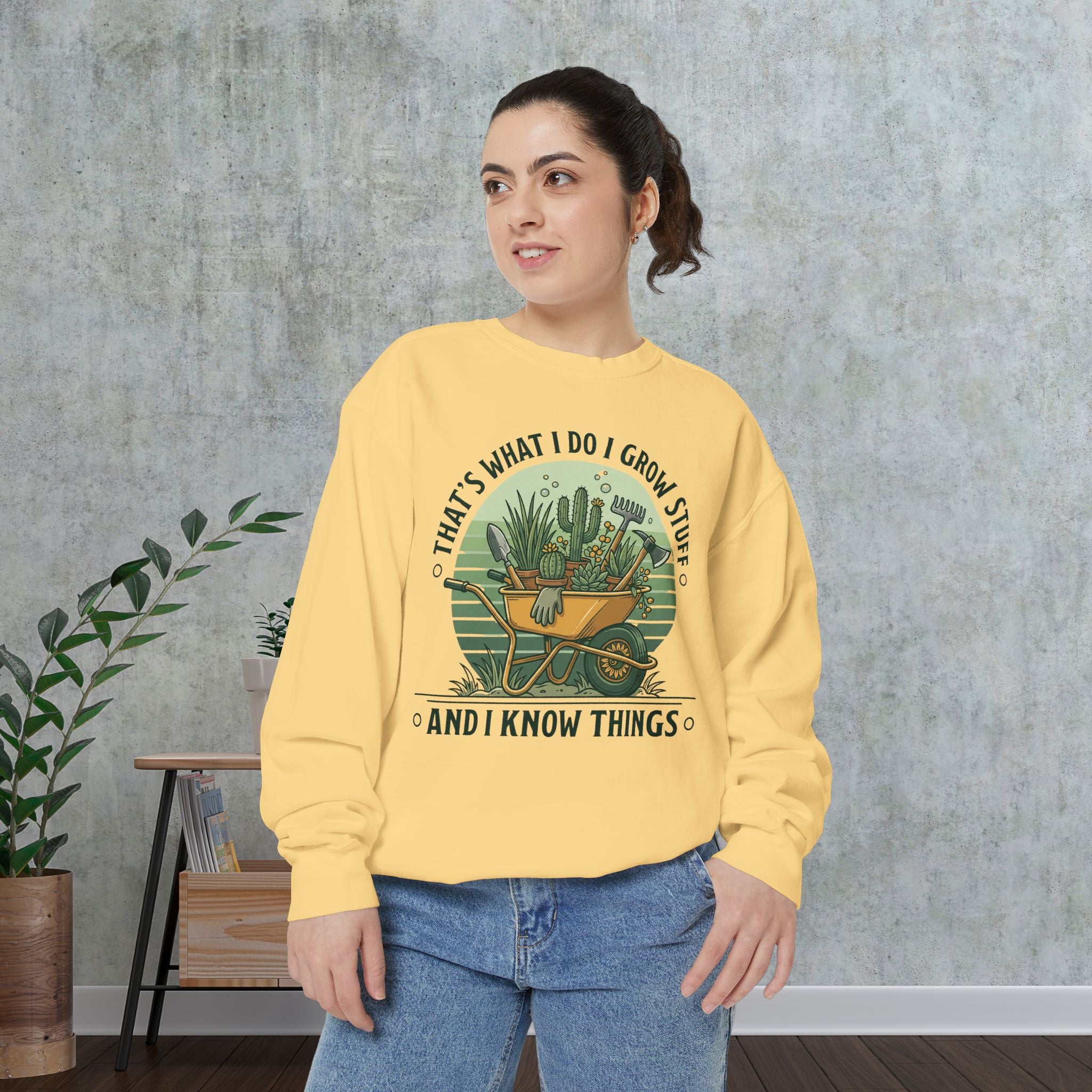 Sweatshirt — “That’s What I Do I Grow Stuff” Gardening Graphic Sweatshirt