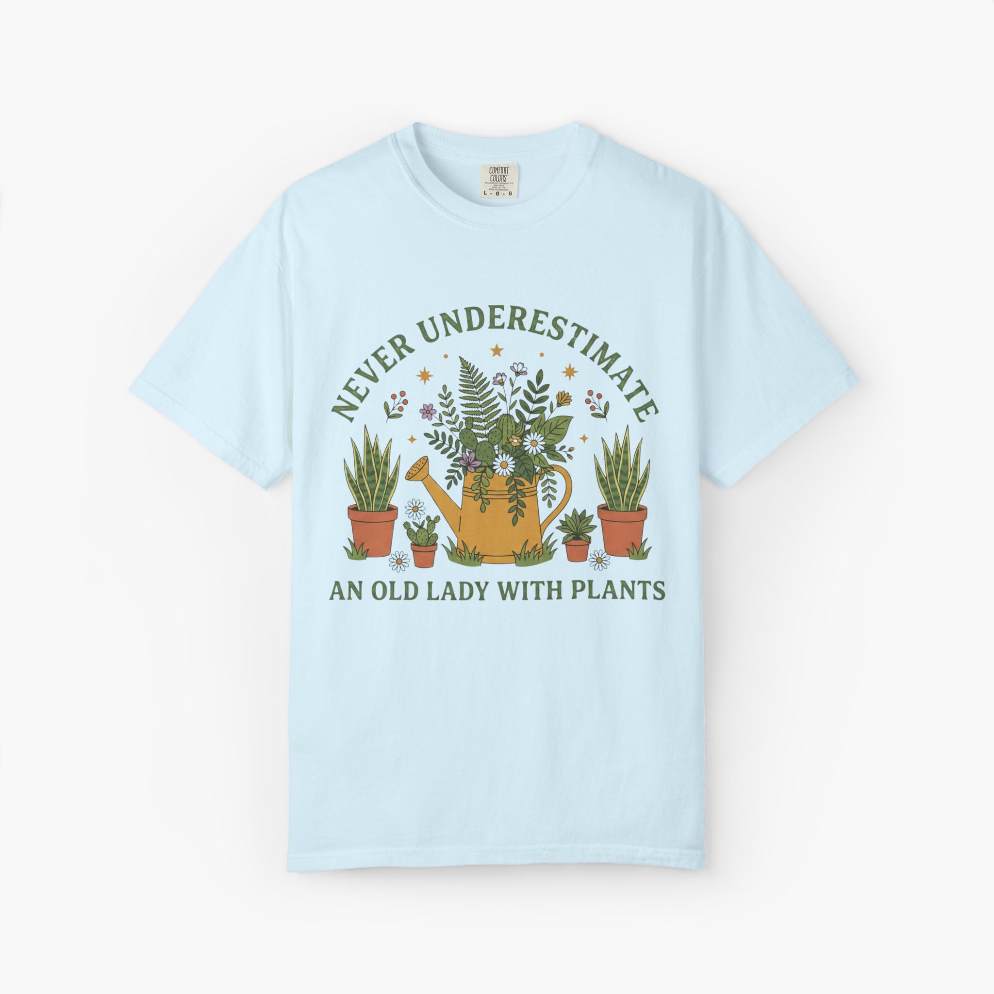 T-Shirt — “Never Underestimate an Old Lady With Plants” Gardening Graphic Tee