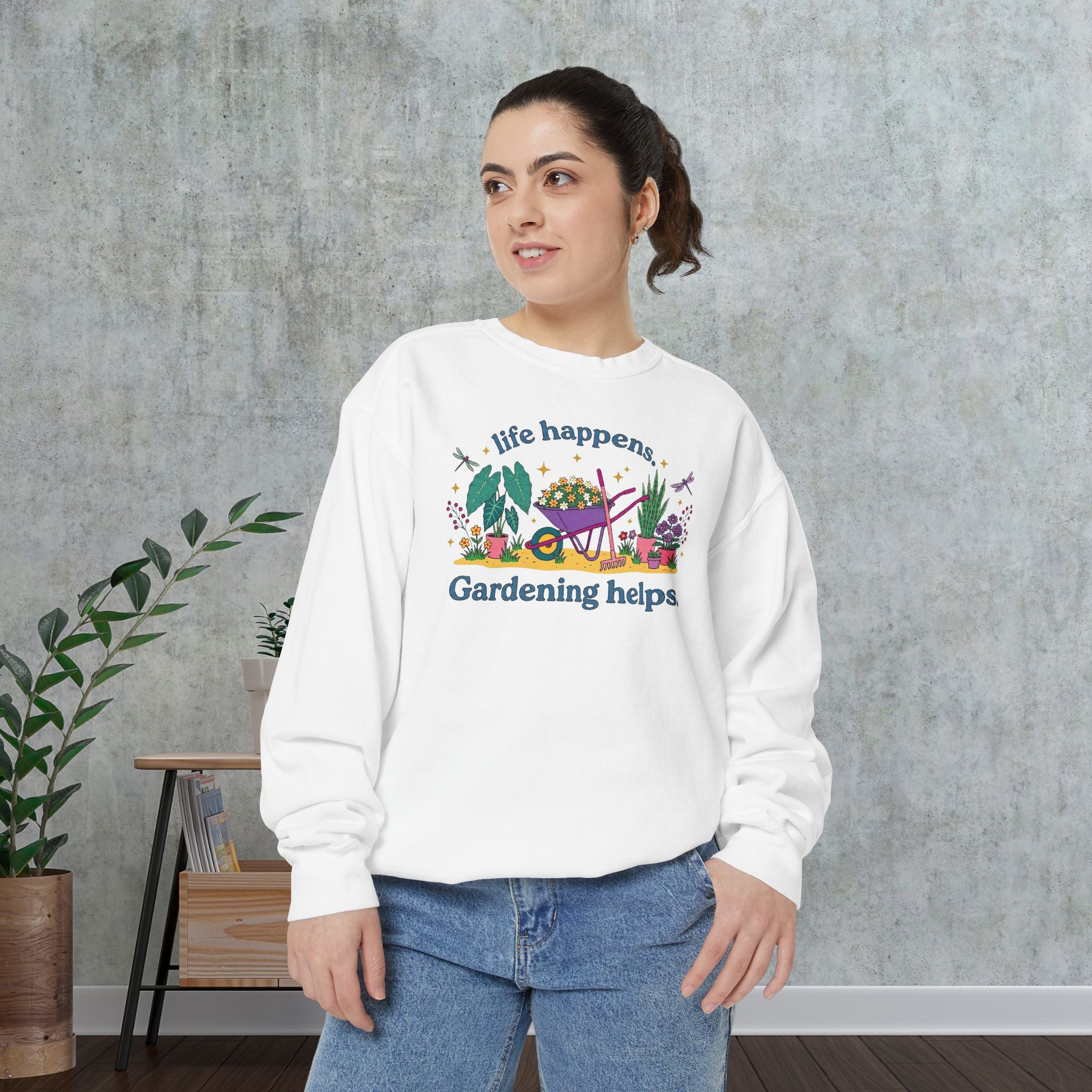 Gardening Helps Sweatshirt — "Life Happens, Gardening Helps" Cozy Crewneck