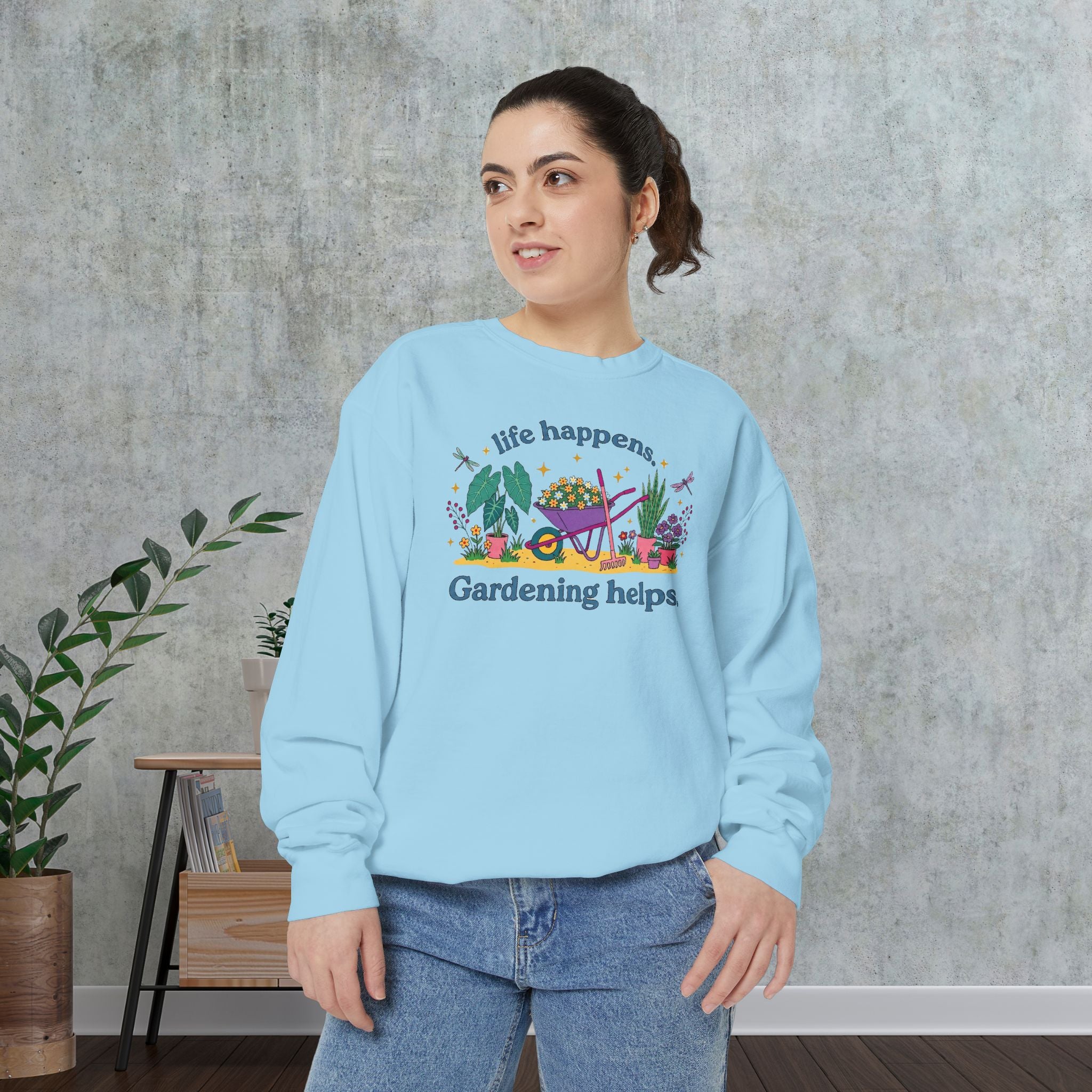 Gardening Helps Sweatshirt — "Life Happens, Gardening Helps" Cozy Crewneck